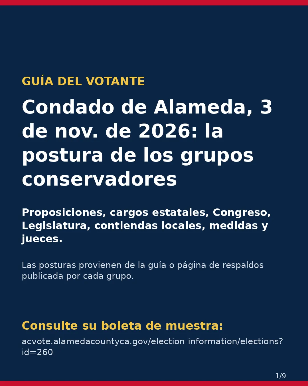 Condado de Alameda, 3 de noviembre de 2026: la postura de los grupos conservadores sobre su boleta. (1/9)