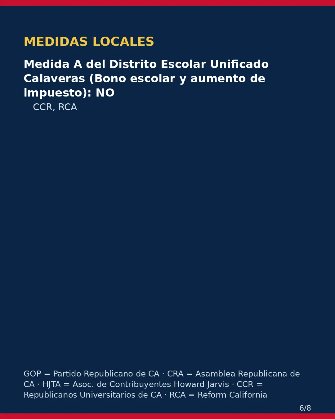 Condado de Calaveras, 3 de noviembre de 2026: la postura de los grupos conservadores sobre su boleta. (6/8)