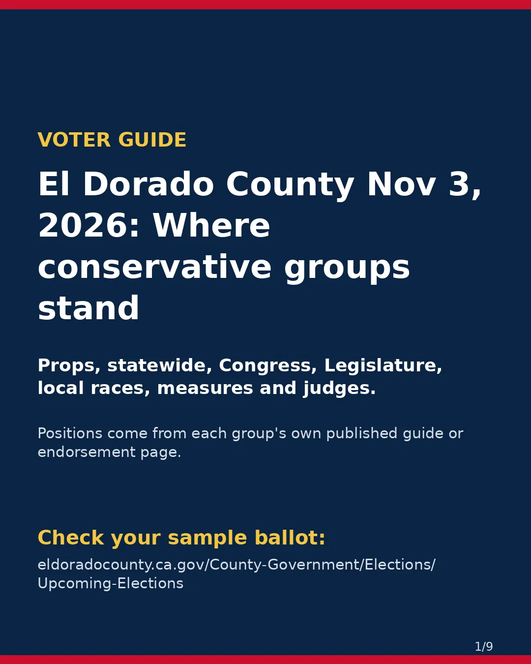 El Dorado County, Nov 3, 2026: where conservative groups stand on your ballot. (1/9)