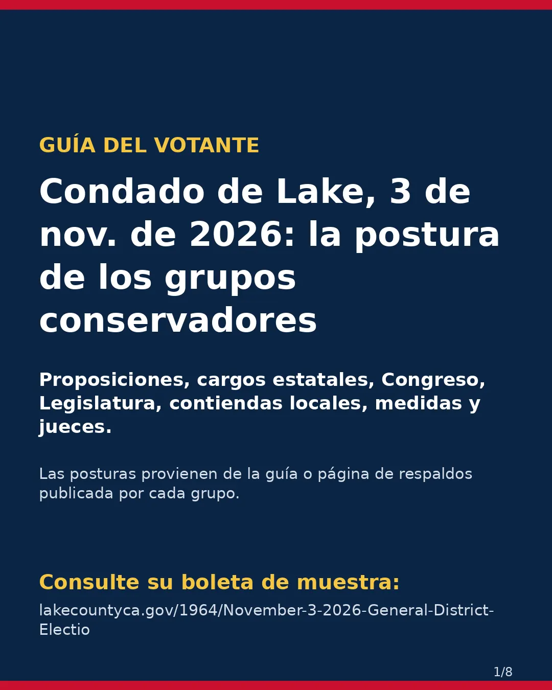 Condado de Lake, 3 de noviembre de 2026: la postura de los grupos conservadores sobre su boleta. (1/8)