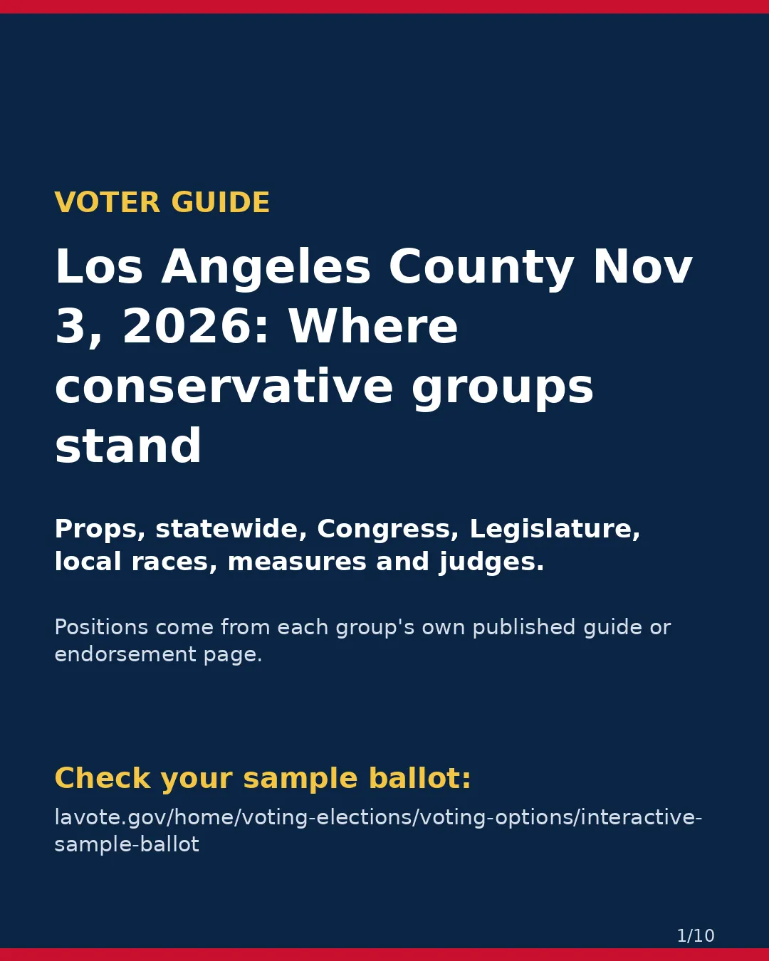 Los Angeles County, Nov 3, 2026: where conservative groups stand on your ballot. (1/10)