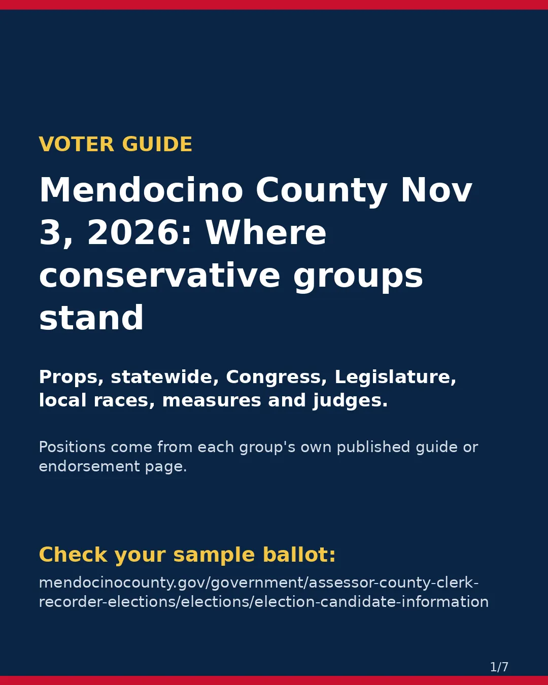 Mendocino County, Nov 3, 2026: where conservative groups stand on your ballot. (1/7)