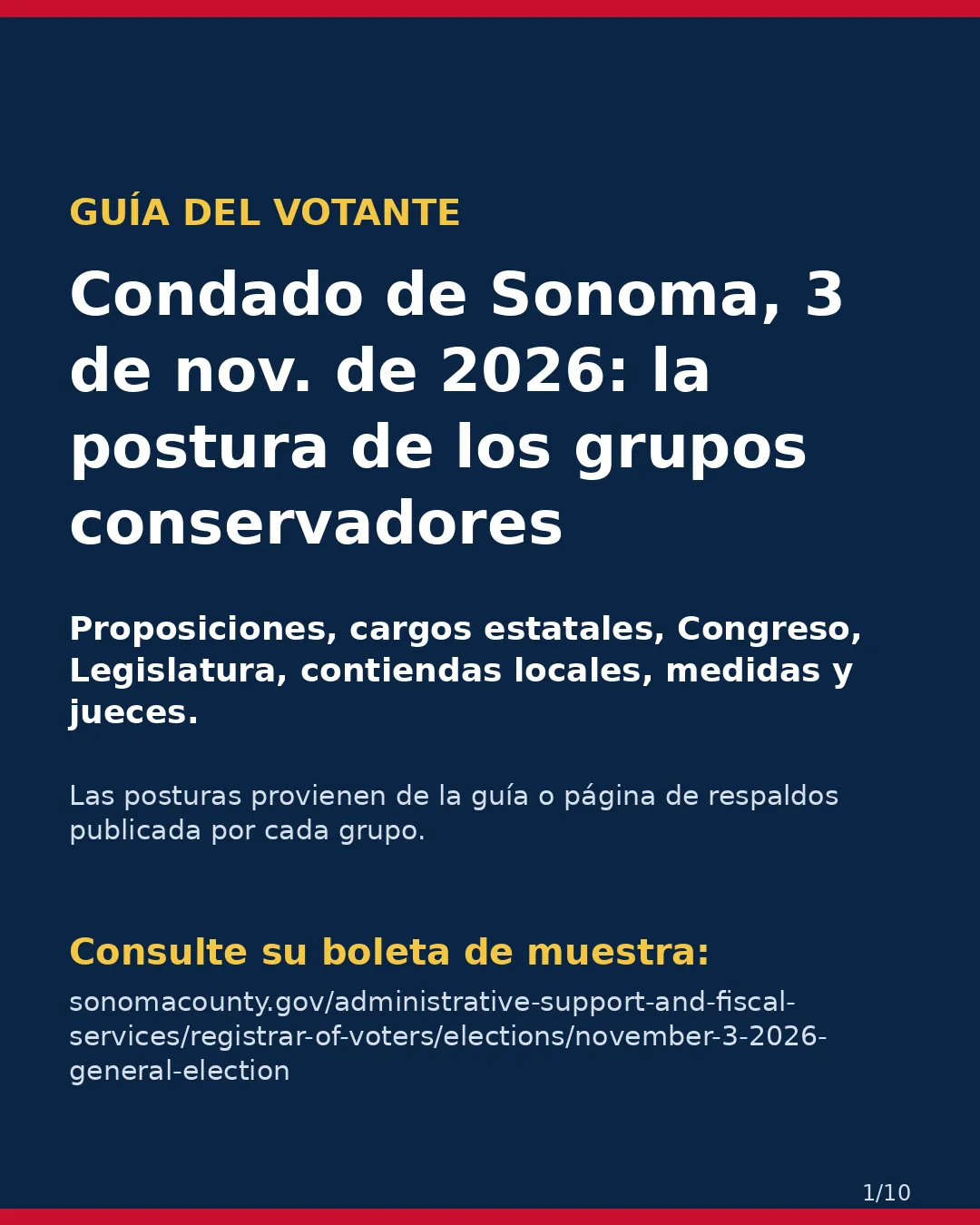 Condado de Sonoma, 3 de noviembre de 2026: la postura de los grupos conservadores sobre su boleta. (1/10)